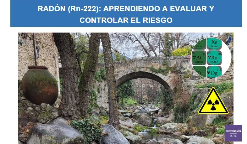 RADÓN (Rn-222): APRENDIENDO A EVALUAR Y CONTROLAR EL RIESGO